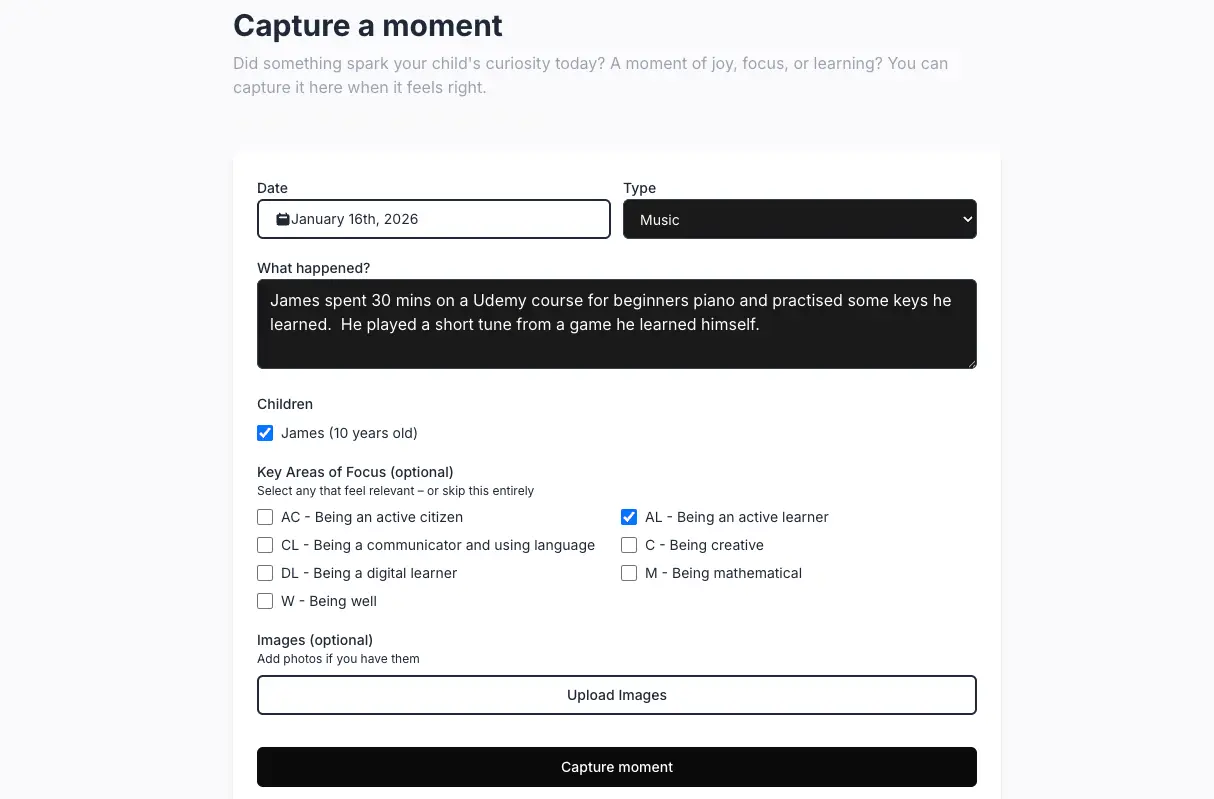 Log a moment: what happened, focus areas, photos